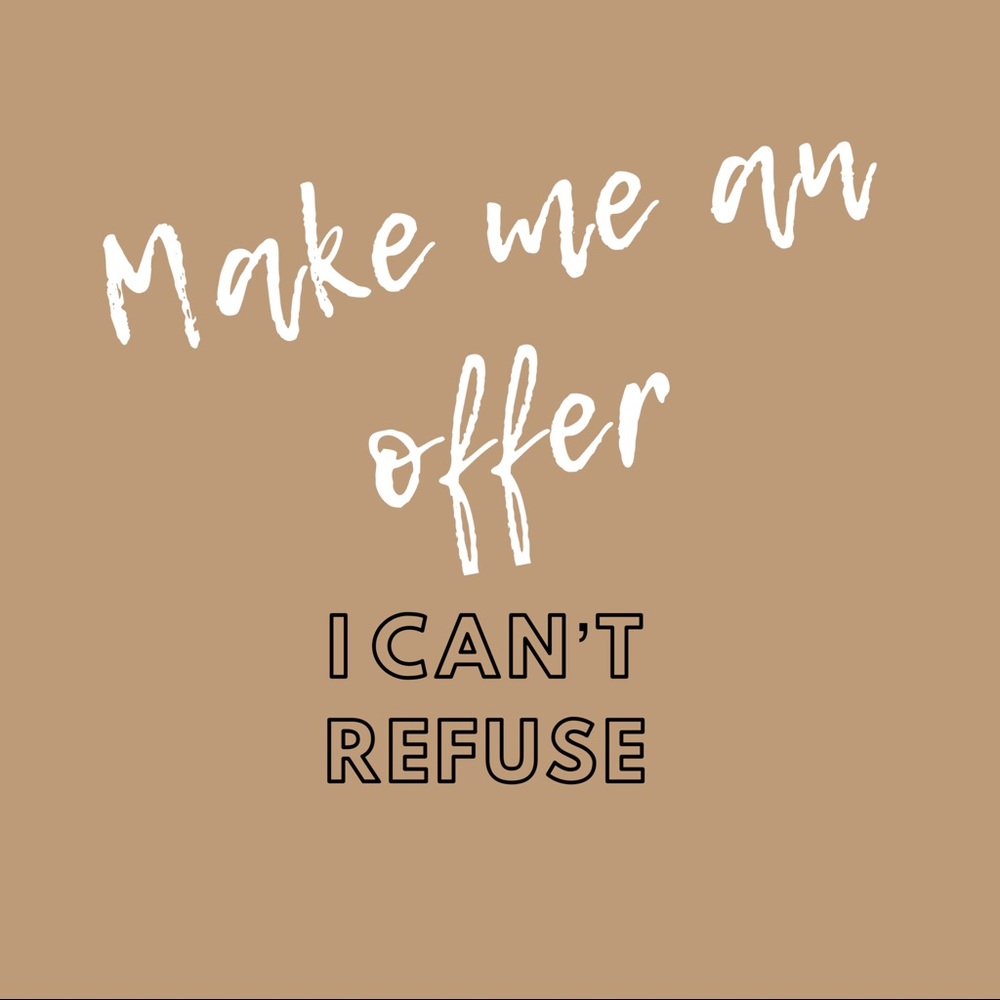 I accept reasonable offers!!!